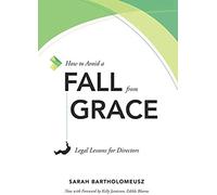 How To Avoid A Fall From Grace