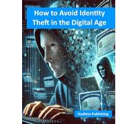 How to Avoid Identity Theft in the Digital Age