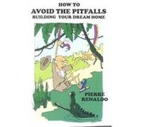 How to Avoid the Pitfalls Pierre Renaldo (Auteur)