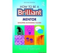 How To Be A Brilliant Mentor
