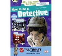 How to be a Detective: NF Red (KS2) A/5c (BUG CLUB) - [Version Originale] Paul Mason (Auteur)