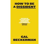 How to Be a Dissident