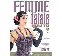 How to be a Femme Fatale, with Jeniviva: Complete instruction in the makeup, hair styling and accessories required for the retro femme fatale look! [DVD] [Region 0] [US Import] [NTSC]