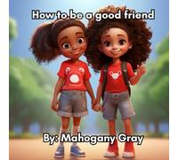 How to be a good friend