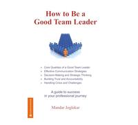 How to Be a Good Team Leader