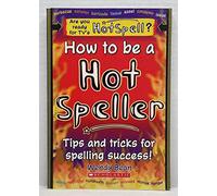 How To Be A Hot Speller [Paperback]