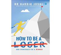 How to be A Loser