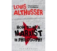 How To Be A Marxist In Philosophy