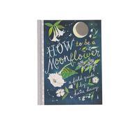 How to Be a Moonflower