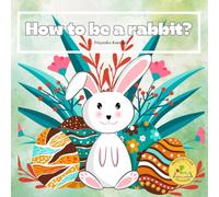 How to be a rabbit I English Books for kids I English readers I Fun English Books to read for children
