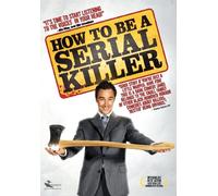 How to Be a Serial Killer