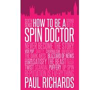 How to be A Spin Doctor