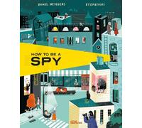 How to be a spy
