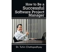 How To Be A Successful Software Project Manager
