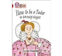 How to be a Tudor by Scoular Anderson Paperback Book Collins Big Cat (Auteur)