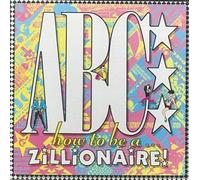 How to Be a Zillionaire