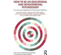 How To Be An Educational And Developmental Psychologist