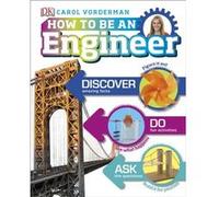 How to Be an Engineer by Carol Vorderman Inconnu (Auteur)