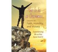 How to Be an Overcomer. . . Lessons on Faith, Humility and Victory - [Version Originale] Lee Buddy (Auteur)