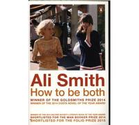 How to be both - Ali Smith - Penguin Group - Poche - Roman