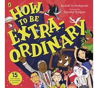 How To Be Extraordinary
