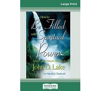 How To Be Filled With Spiritual Power