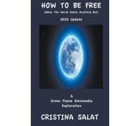 How To Be Free (When The World Seems Anything But)
