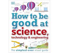 How to Be Good at Science, Technology, and Engineering