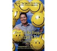 How to Be Happy EVERYDAY by J P Gus Godsey J. P. Godsey (Auteur)