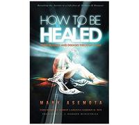 How To Be Healed From Sickness And Diseases Through Christ