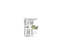 How To Be Idle