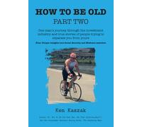 How To Be Old Part Two