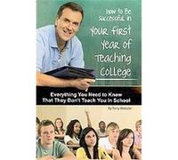 HOW TO BE SUCCESSFUL IN YOUR FIRST YEAR OF TEACHING Anthony C. Lobaido (Auteur)