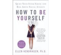 Ellen Hendriksen – How to Be Yourself