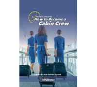 How To Become A Cabin Crew