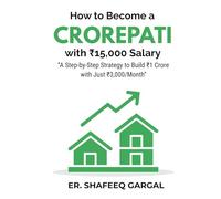 How to Become a Crorepati with ₹15,000 Salary: A Step-by-Step Strategy to Build ₹1 Crore with Just ₹3,000/Month