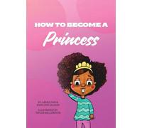How To Become A Princess