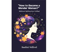"How to Become a Wonder Woman?": Without Spilling Your Coffee