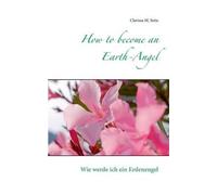 How To Become An Earth-Angel