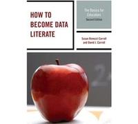How to Become Data Literate by David J. Carroll Susan R. Carroll David J. Carroll (Auteur)