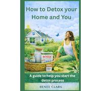 How to begin detoxing your home and you: A guide to help you start the detox process.