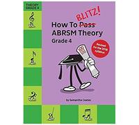 How To Blitz! ABRSM Theory Grade 4 – Révisé (2018)