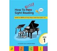 How to blitz! sight reading (book 1) piano