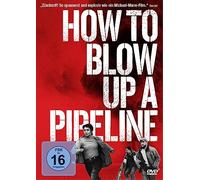 How to Blow Up A Pipeline [Import]