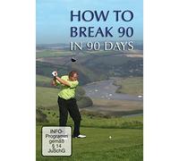 How To Break 90 In 90 Days