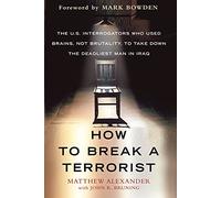 How To Break A Terrorist