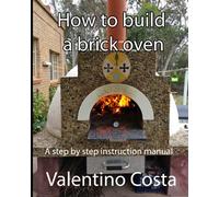 How To Build A Brick Oven