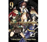 How to Build a Dungeon Book of the Demon King Vol. 9 - Warau Yakan - Seven Seas Entertainment LLC - Livre en Anglais - Paperback Warau YakanWarau Yakan (Auteur)