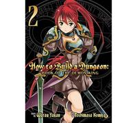 How To Build A Dungeon: Book Of The Demon King, Volume 2