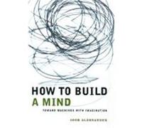 How to Build a Mind, Maps of the Mind Igor Aleksander (Auteur)
